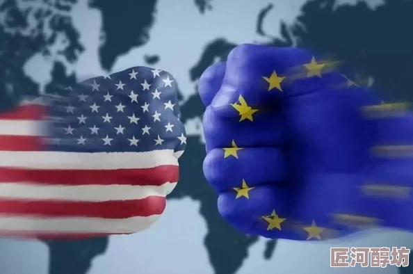 欧美乱强伦：全球经济形势动荡不安，各国政策调整频繁，市场反应剧烈引发广泛关注与讨论