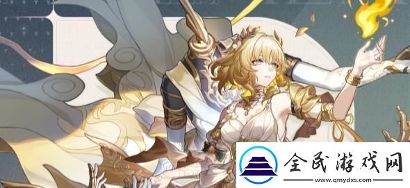 崩坏星穹铁道阿格莱雅是什么属性阿格莱雅属性介绍