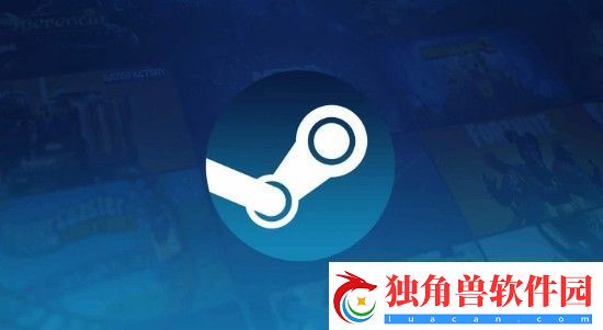 Steam近期退款请求超21万