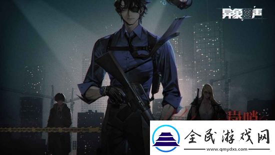 异象回声五星探员免费获得方法异象回声五星探员应该怎么免费获得