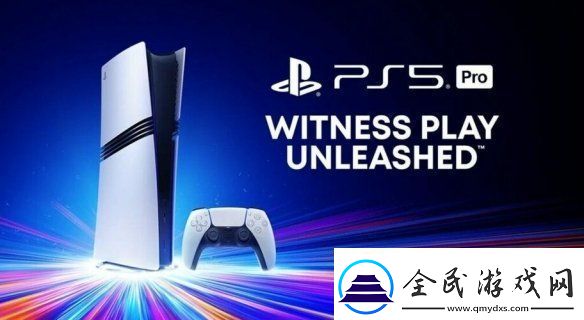 PS5-Pro发售引起争议-官方回应Wi-Fi-7在印度未获许可