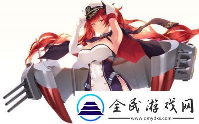 全面解析碧蓝航线